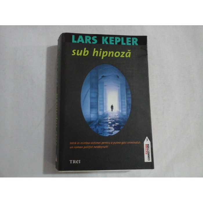     SUB  HIPNOZA  (roman)  -  Lars  KEPLER  